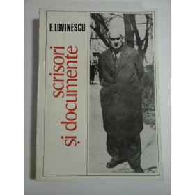 SCRISORI  SI  DOCUMENTE (documente literare)  -  E. LOVINESCU 